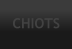 CHIOTS