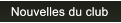 Nouvelles du club Nouvelles du club