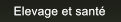 Elevage et sant Elevage et sant