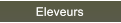 Eleveurs Eleveurs